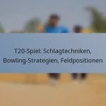 T20-Spiel: Schlagtechniken, Bowling-Strategien, Feldpositionen